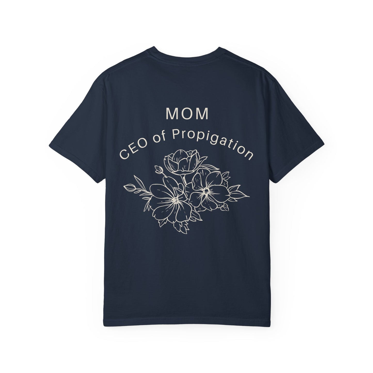 MOM CEO of Propagation | Mother’s Day Limited Edition Shirt | BR Nursery