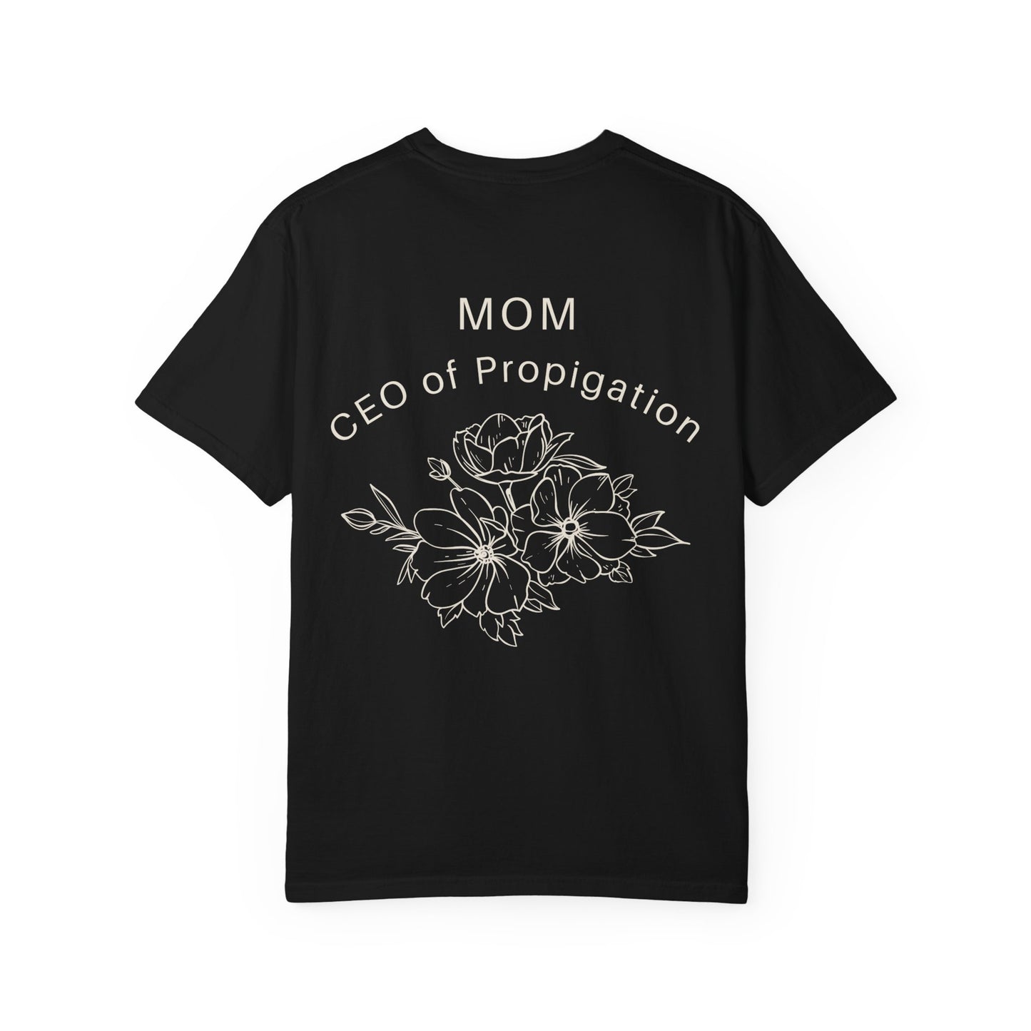 MOM CEO of Propagation | Mother’s Day Limited Edition Shirt | BR Nursery